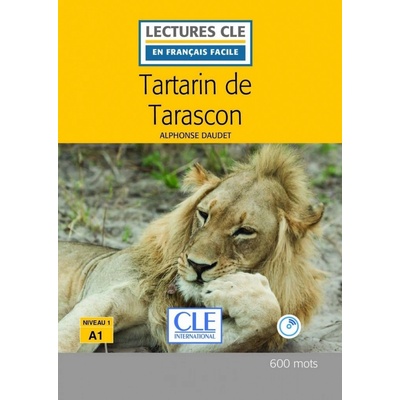 Tartarin de Tarascon - Niveau 1/A1 - Lecture CLE en français facile - Livre + CD - Daudet Alphonse