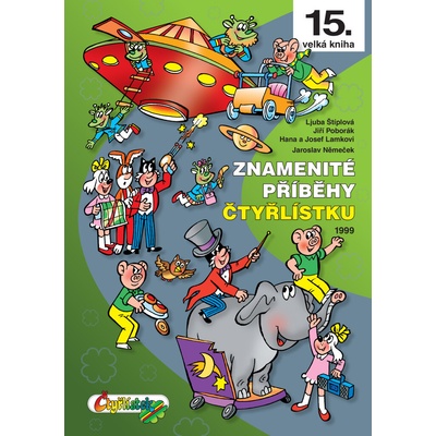Znamenité příběhy Čtyřlístku 1999 15. kniha - Jaroslav Němeček