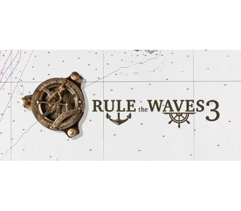 Rule the Waves 3