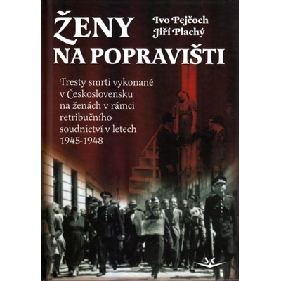 Ženy na popravišti - Ivo Pejčoch