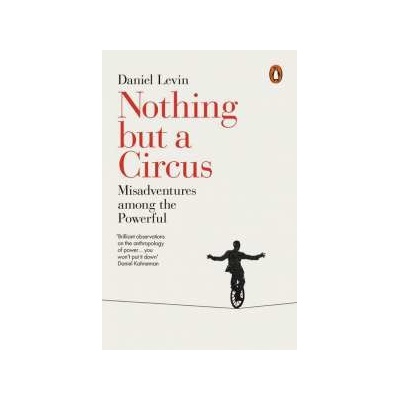Nothing but a Circus Daniel Levin