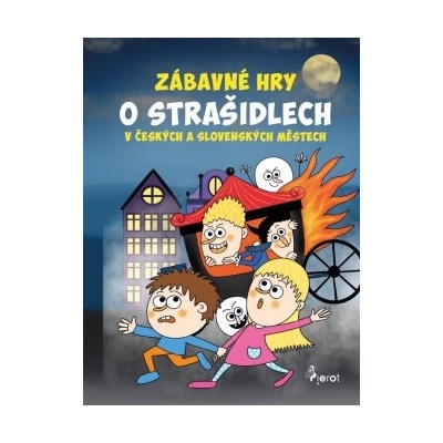 Zábavné hry o strašidlech v českých a slovenských městech