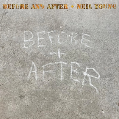Neil Young: Before and After BD