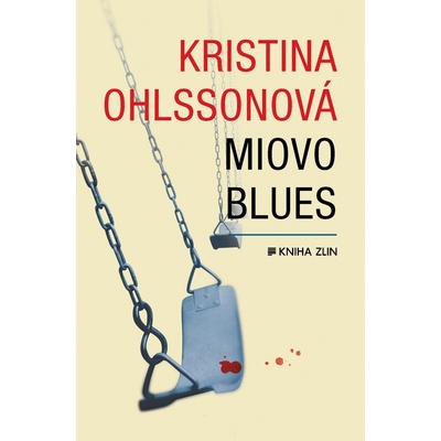 Miovo blues - Kristina Ohlssonová