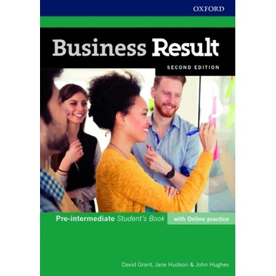 Business Result Second Edition Pre-intermediate Student's Book with Online Practice David Grant, Jane Hudson, John Hughes