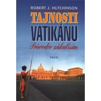 Tajnosti Vatikánu - Robert J. Hutchinson