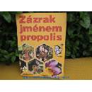 Knihy Minedžajan G. Z.: Zázrak jménem propolis