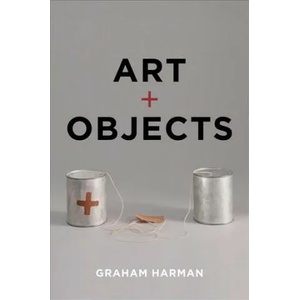 Art and Objects | Graham Harman (ISBN: 9781509512683)