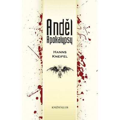 Anděl Apokalypsy - Hanns Kneifel