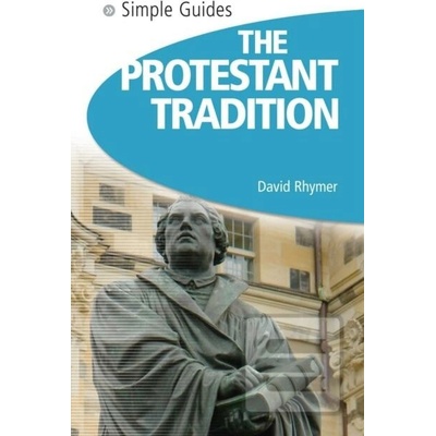 The Protestant Tradition… (David Rhymer)