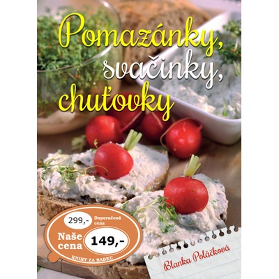 Pomazánky, svačinky, chuťovky