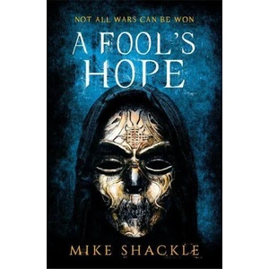 Fool's Hope | Mike Shackle (ISBN: 9781473225251)