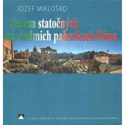 Sedem statočných na siedmich pahorkoch Ríma
