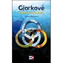 Gjorkové – Tajemství minulosti