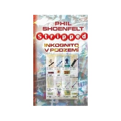 Inkognito v podzemí - Phil Shoenfelt