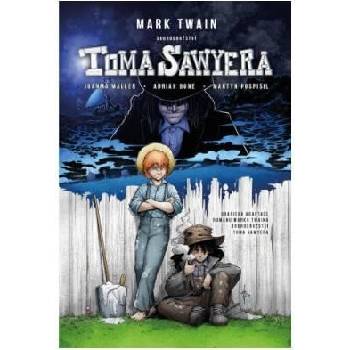 Dobrodružství Toma Sawyera - grafický román - Mark Twain