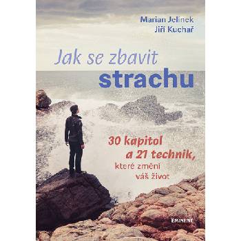 Jak se zbavit strachu