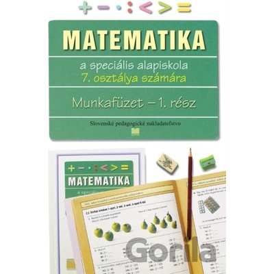 Matematika pre 7. ročník ŠZŠ s VJM - Pracovný zošit 1. časť