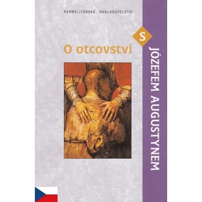O otcovství s Józefem Augustynem