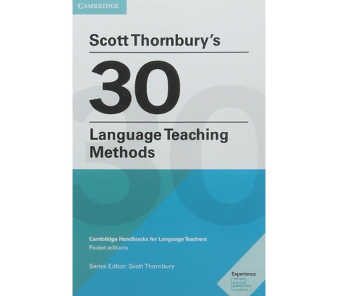 Scott Thornburys 30 Language Teaching Methods
