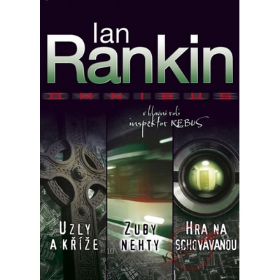 Omnibus Uzly a kříže, Hra na schovávanou, Zuby nehty - Ian Rankin