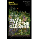 Death and the Gardener