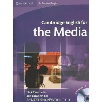 Cambridge English for the Media Student&apos; s Book with Audio CD