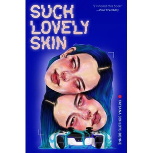 Such Lovely Skin | SCHLOTE BONNE TATIANA (ISBN: 9798890030764)