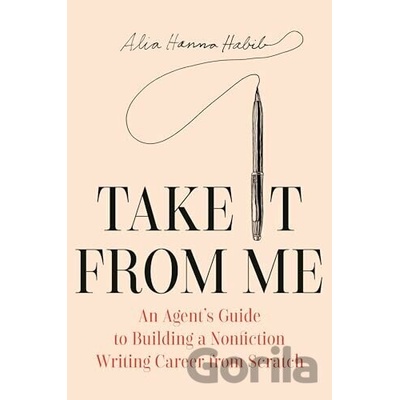 Take It from Me - Alia Hanna Habib