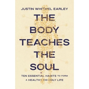 The Body Teaches the Soul (ISBN: 9780310368595)