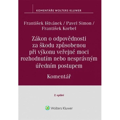 Ištvánek František, Simon Pavel, Korbel: Zákon o odpovědnosti za škodu způsobenou při výkonu veřejné
