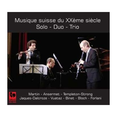 Joachim Forlani - Musique Suisse Du Xxe Siecle - Solo-duo-trio CD