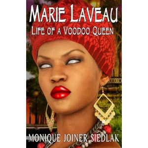 Marie Laveau | Monique Joiner Siedlak (ISBN: 9781950378876)