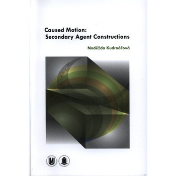 Caused Motion: Secondary Agent Constructions