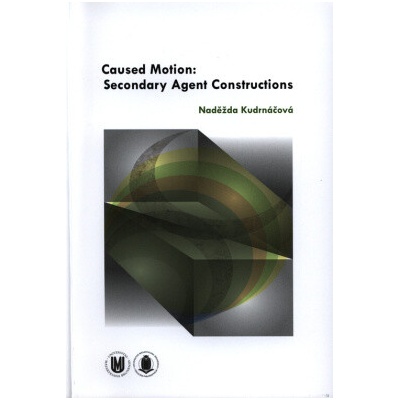 Caused Motion: Secondary Agent Constructions