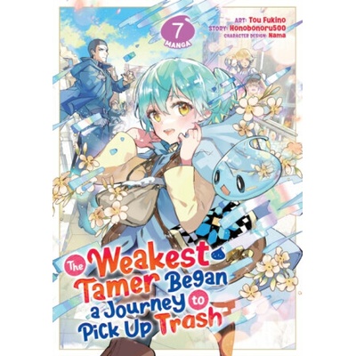 The Weakest Tamer Began a Journey to Pick Up Trash (Manga) Vol. 7 - Honobonoru500