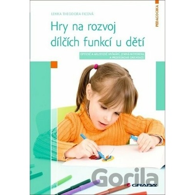 Hry na rozvoj dílčích funkcí u dětí
