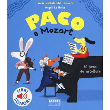 Paco e Mozart | Magali Le Huche