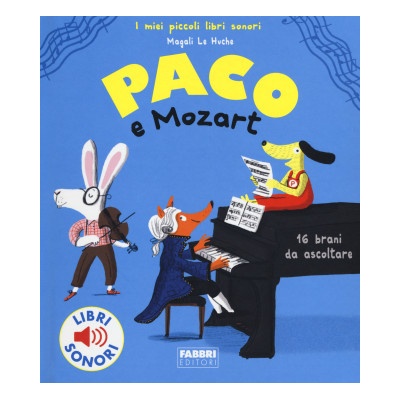 Paco e Mozart | Magali Le Huche