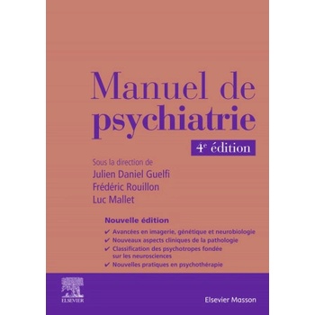 Manuel de psychiatrie | Julien-Daniel Guelfi, Frédéric Rouillon, Luc Mallet