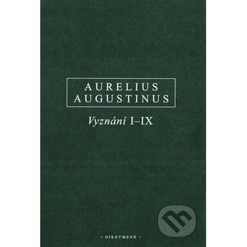 Vyznání, I–IX