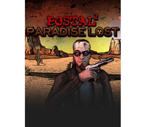 POSTAL 2: Paradise Lost