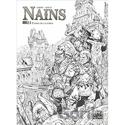 Nains T21 - Édition NB - Nicolas Jarry