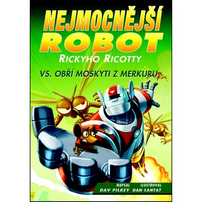 Nejmocnější robot Rickyho Ricotty vs. obří moskyti z Merkuru