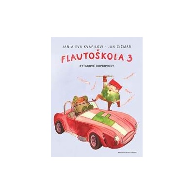 Flautoškola 3 gitarové sprievody Jan a Eva Kvapilovi