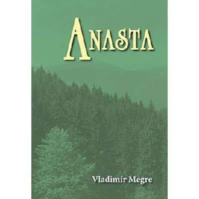 Anasta - 10. dil | Vladimír Megre