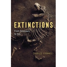 Extinctions – From Dinosaurs to You