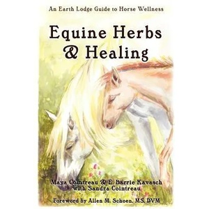 Equine Herbs & Healing | Maya Cointreau (ISBN: 9781411656338)