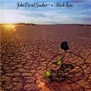 SOUTHER JOHN DAVID: BLACK ROSE CD