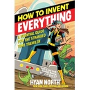 How to Invent Everything - Ryan North